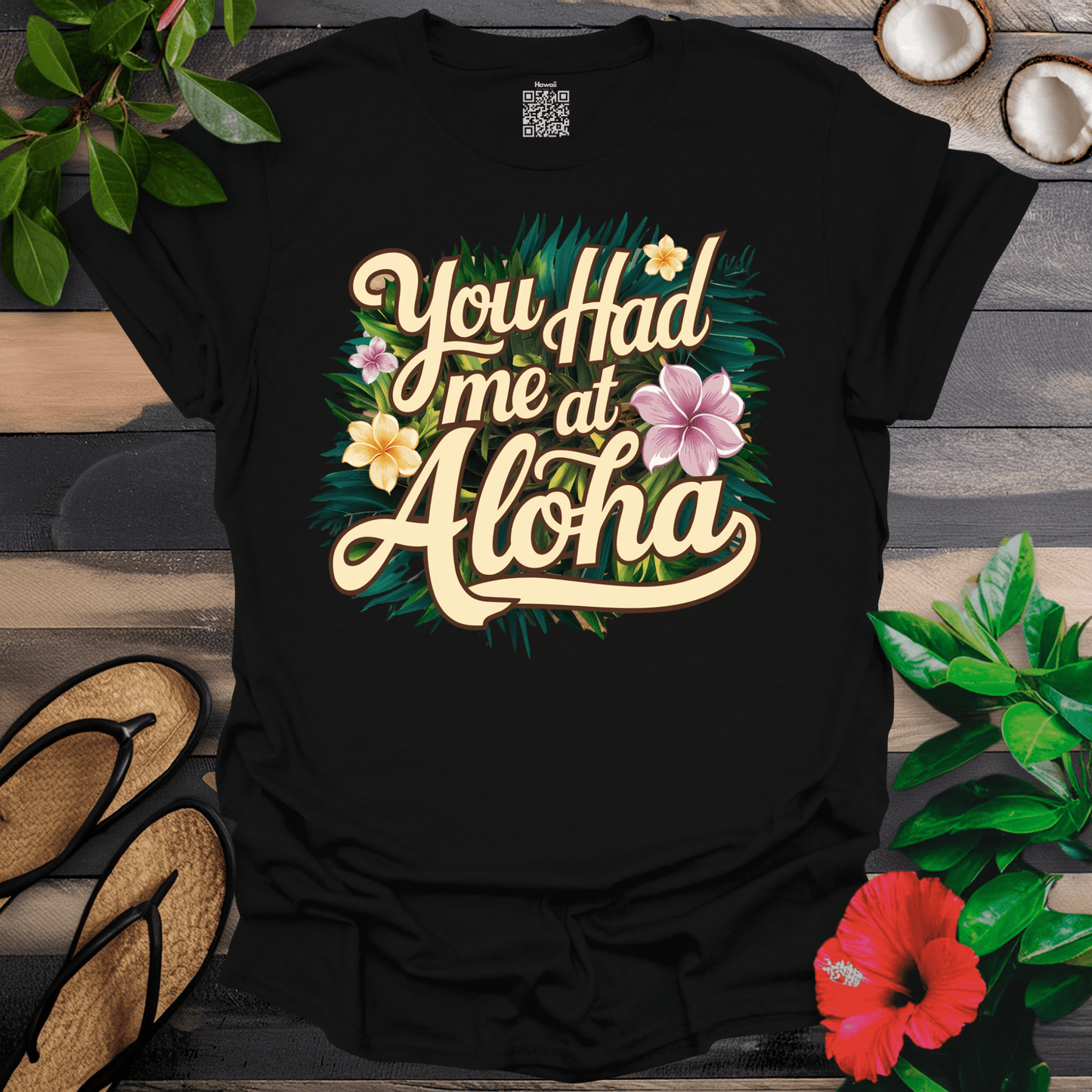 Had me smooth Aloha T-Shirt