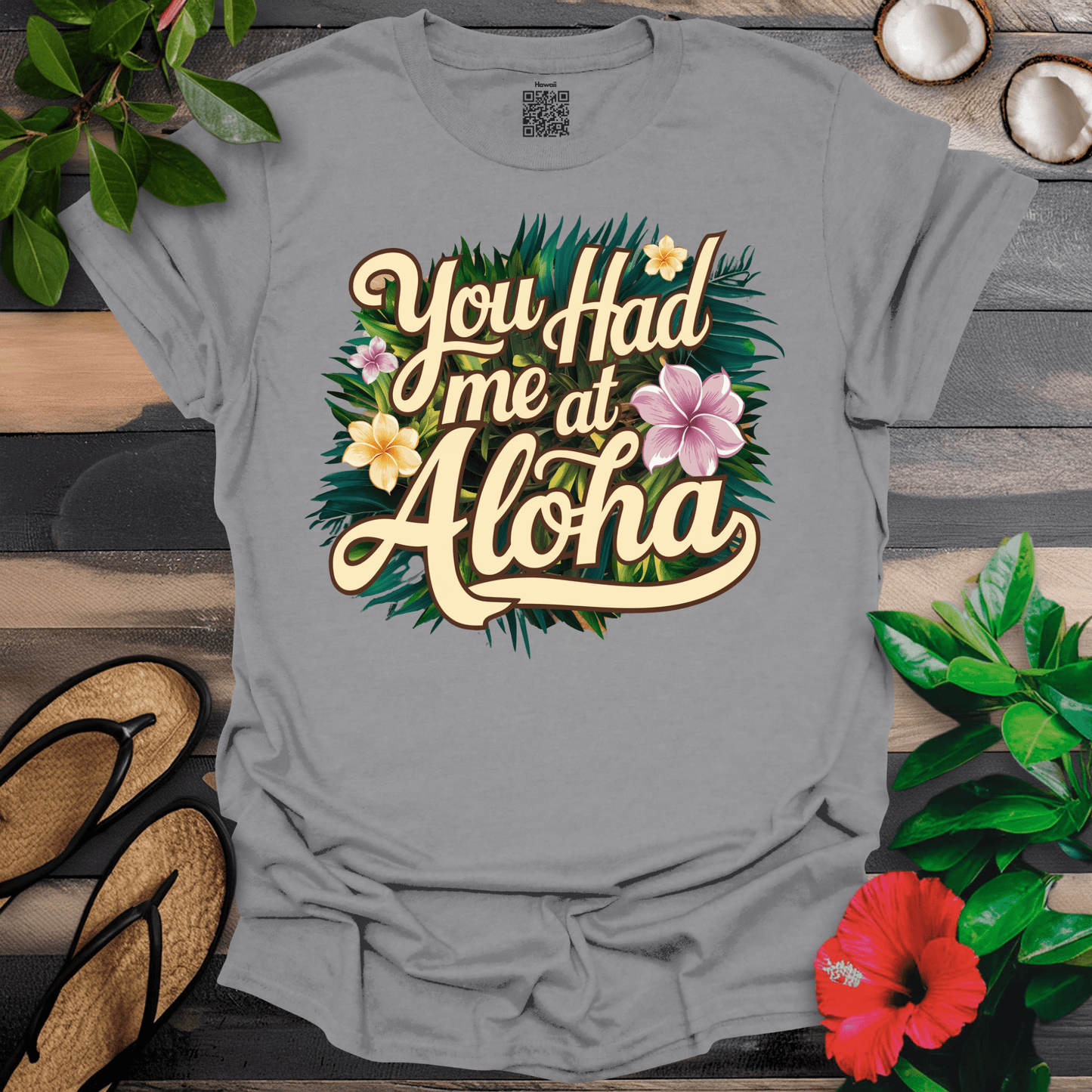 Had me smooth Aloha T-Shirt