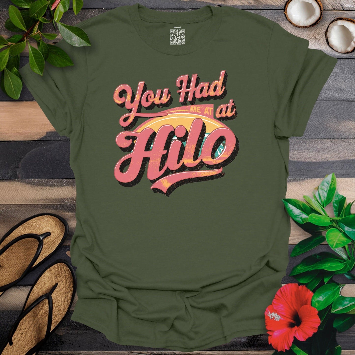 Had me Hilo T-Shirt