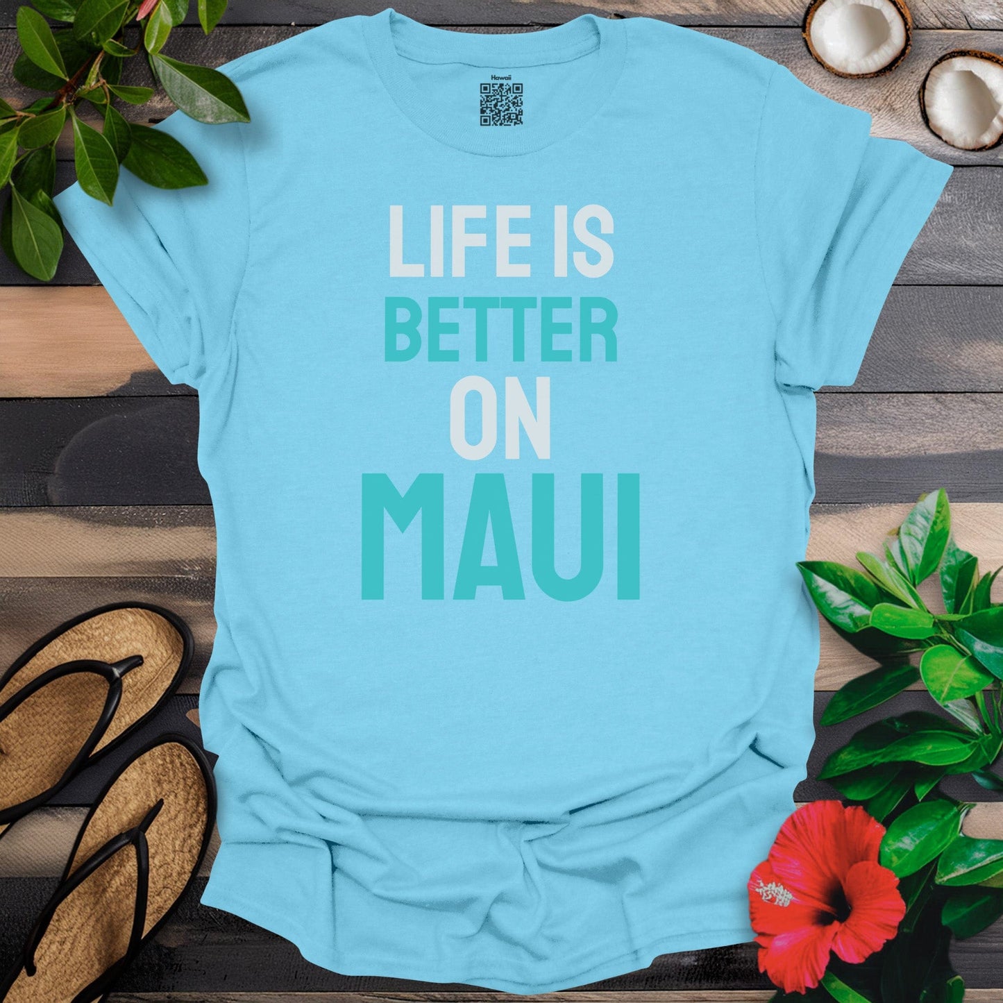 Life is better on Maui T-Shirt