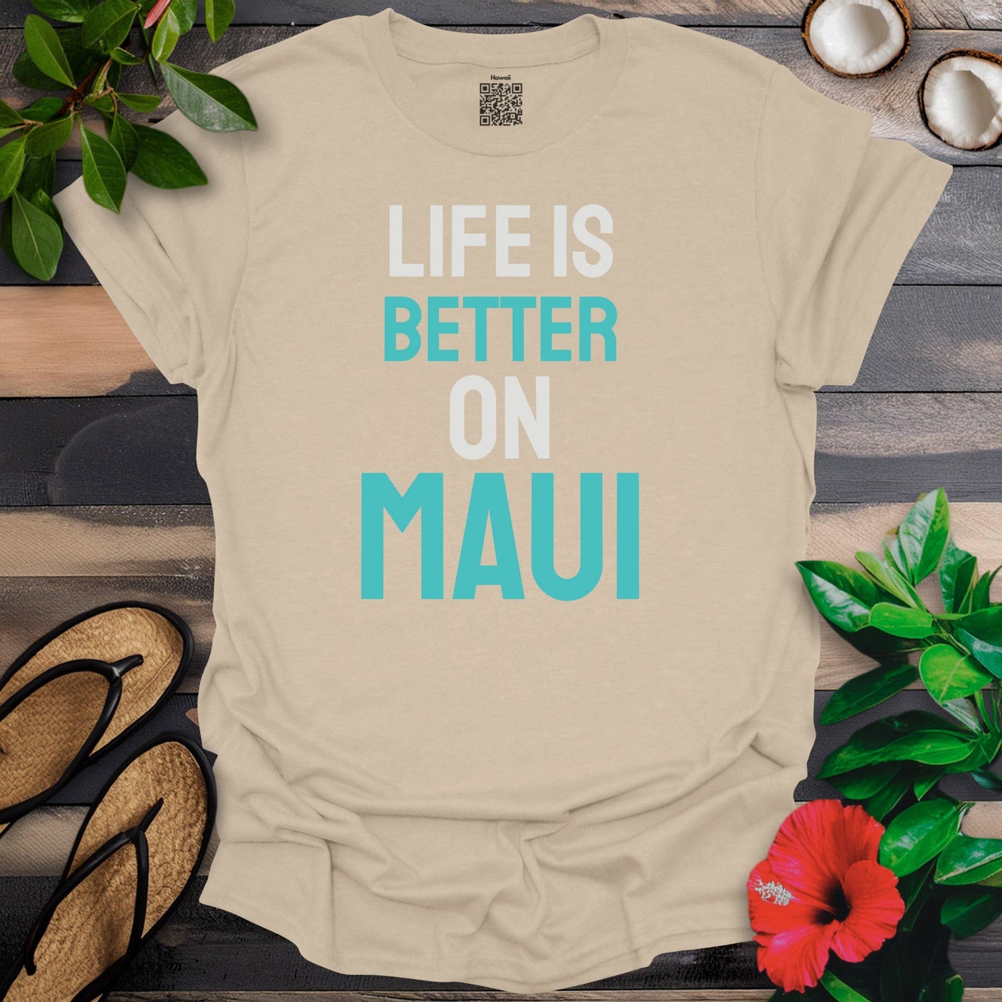 Life is better on Maui T-Shirt