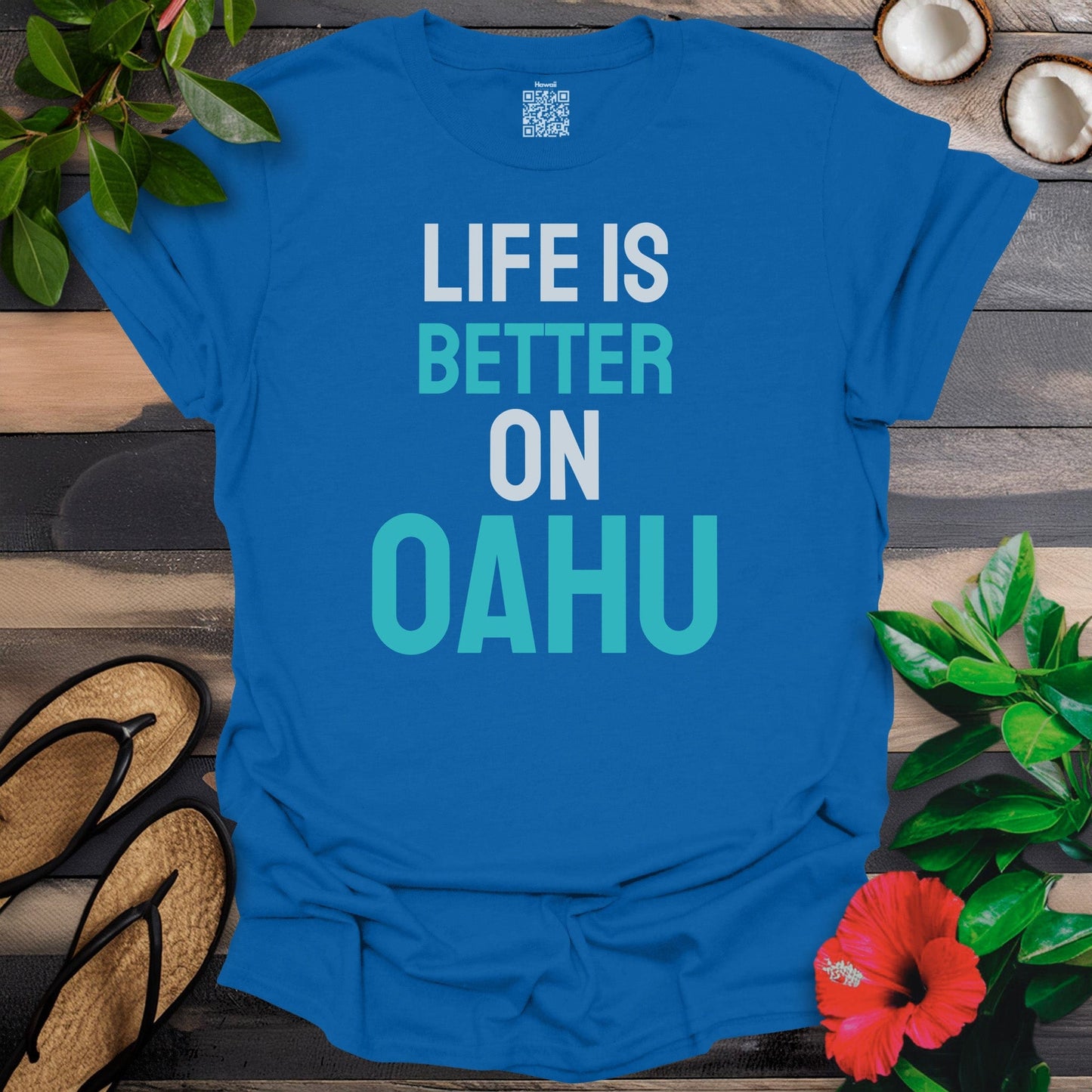 Life is better on Oahu T-Shirt