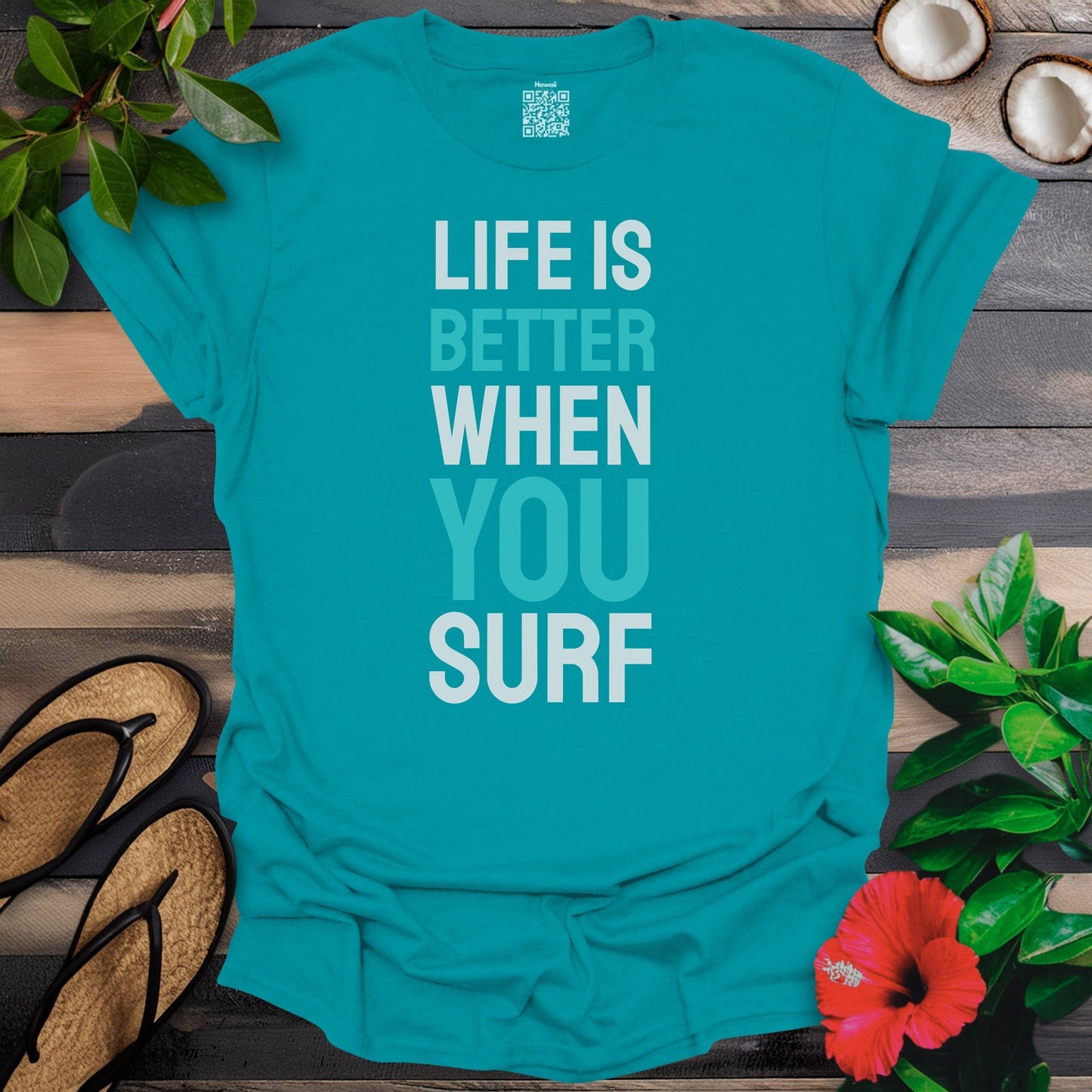 Life is better when you surf T-Shirt