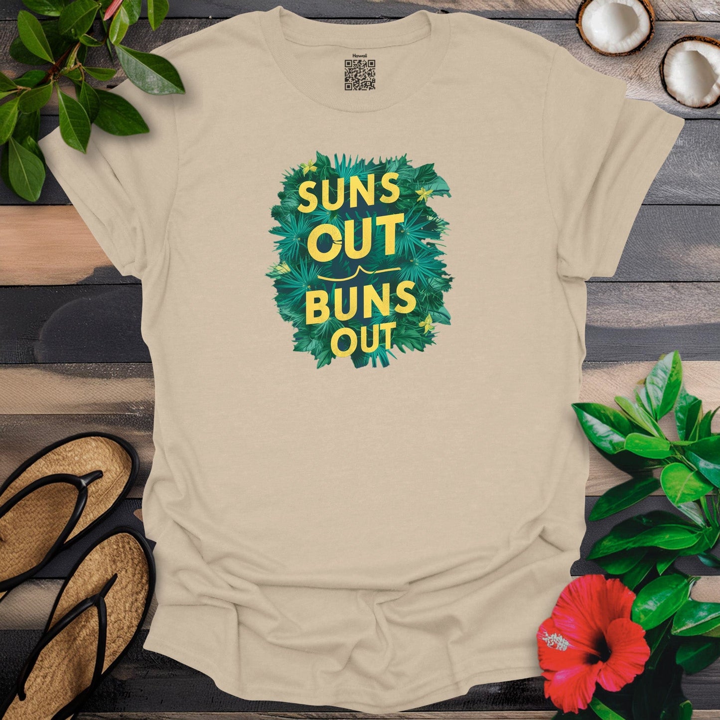 Suns Out Buns Outs T-Shirt