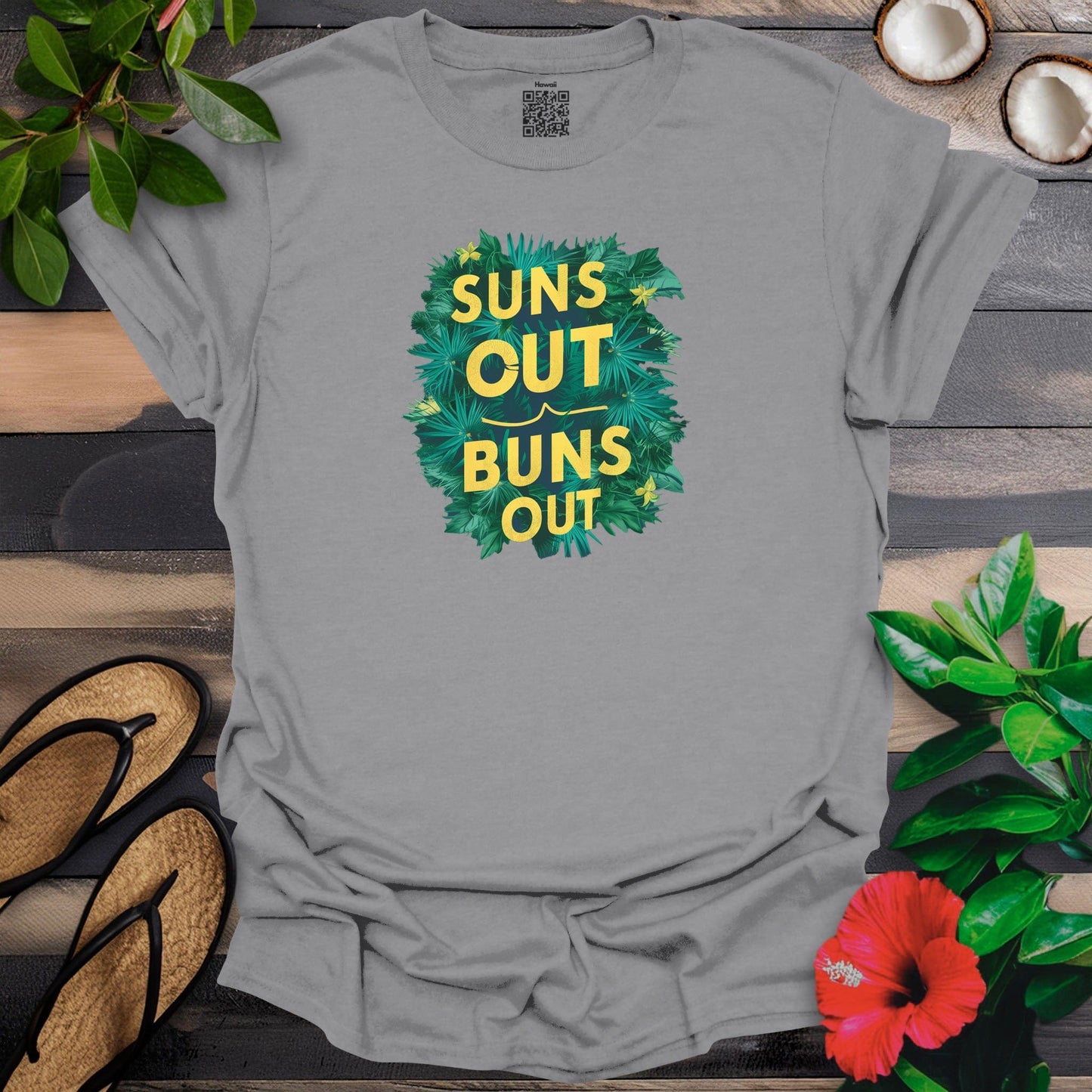 Suns Out Buns Outs T-Shirt