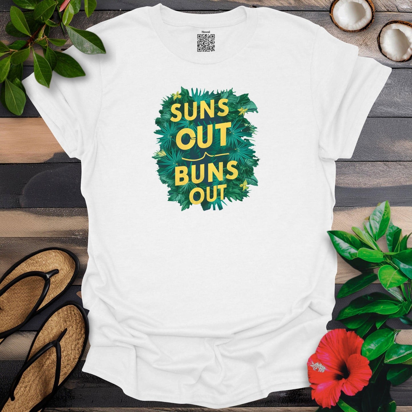 Suns Out Buns Outs T-Shirt