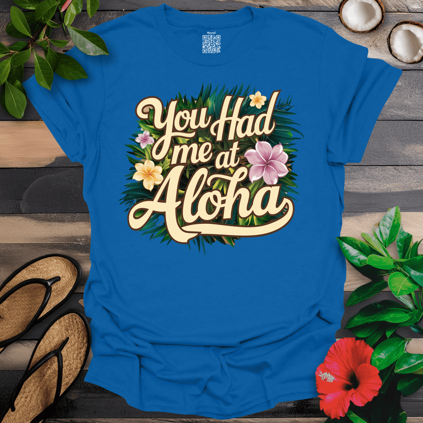 Had me smooth Aloha T-Shirt