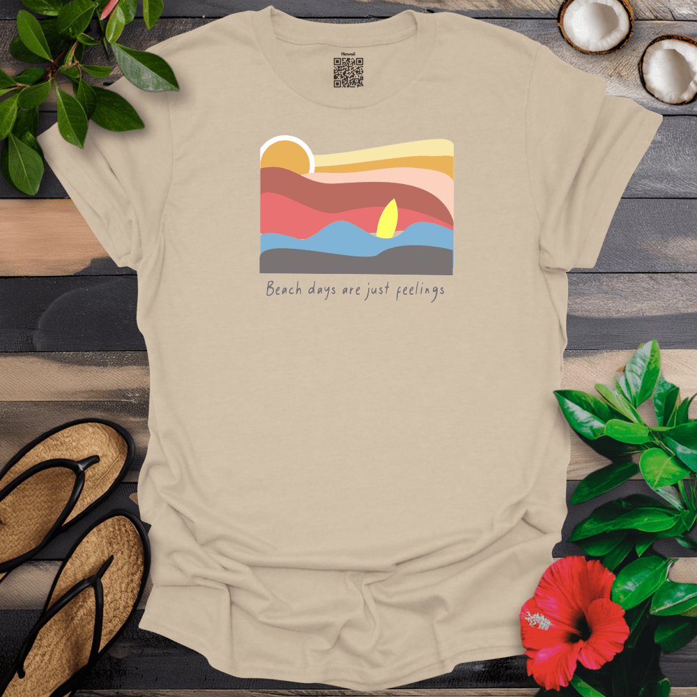 Beach Days are Just Feelings T-Shirt