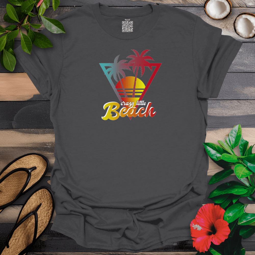 Crazy Little Beach T-Shirt