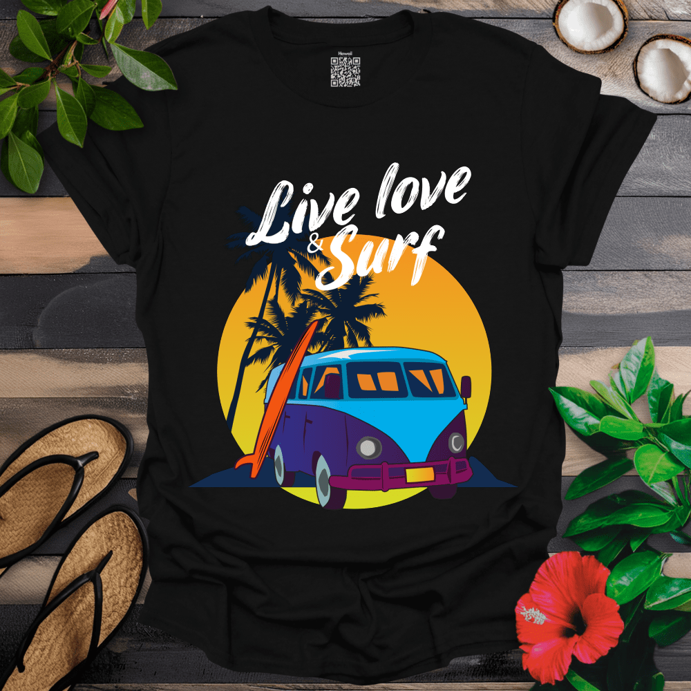 Live Love and Surf T-Shirt