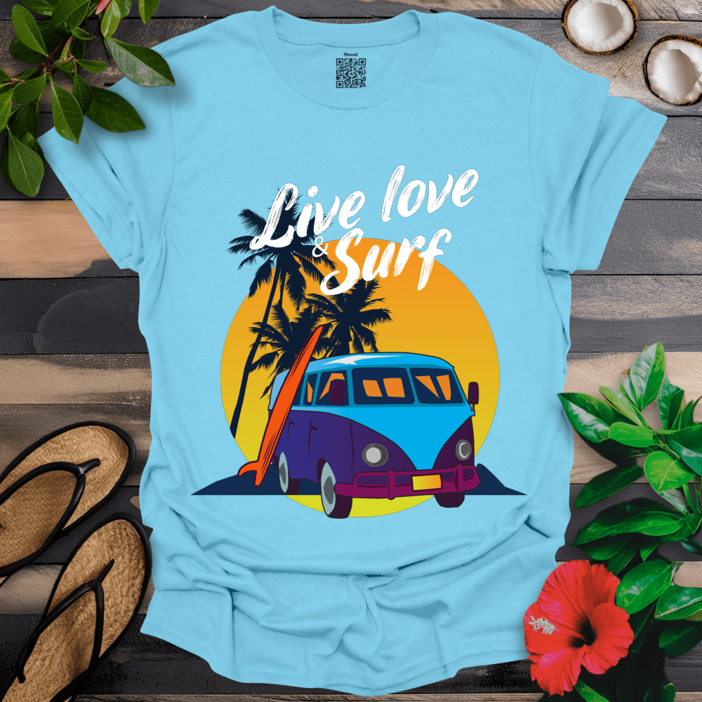 Live Love and Surf T-Shirt