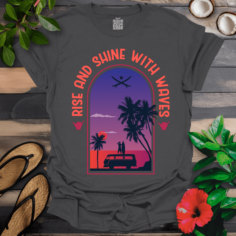 Rise and Shine with Waves T-Shirt