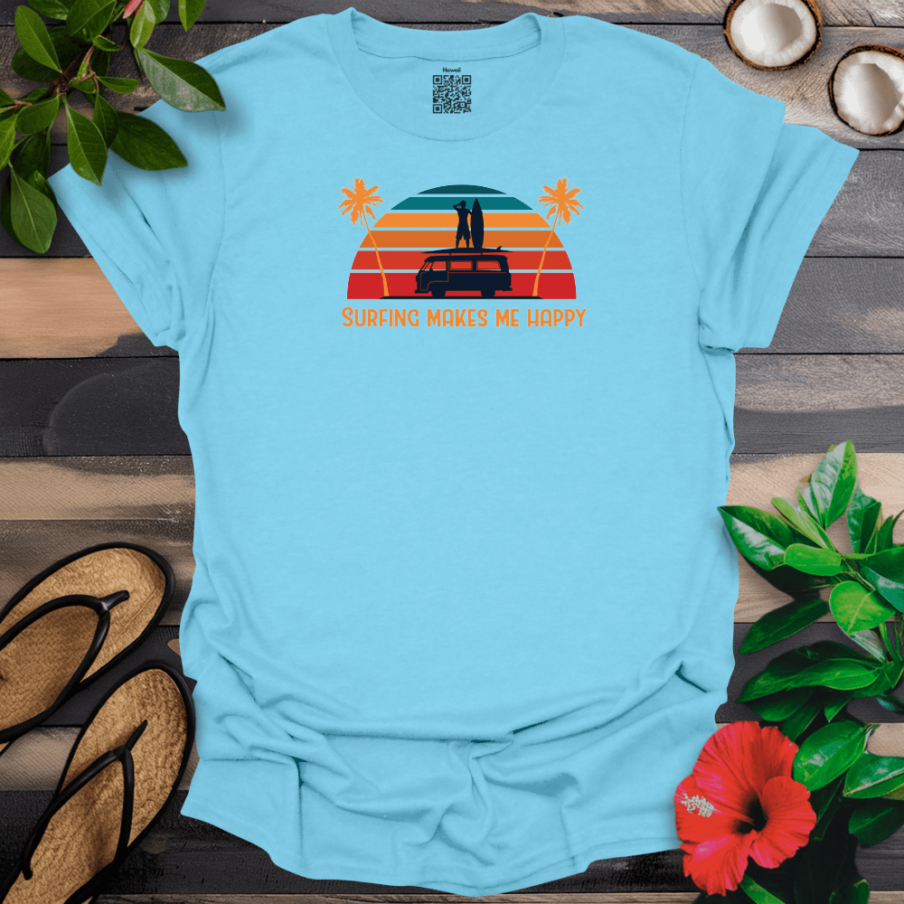 Surfing Makes Me Happy T-Shirt