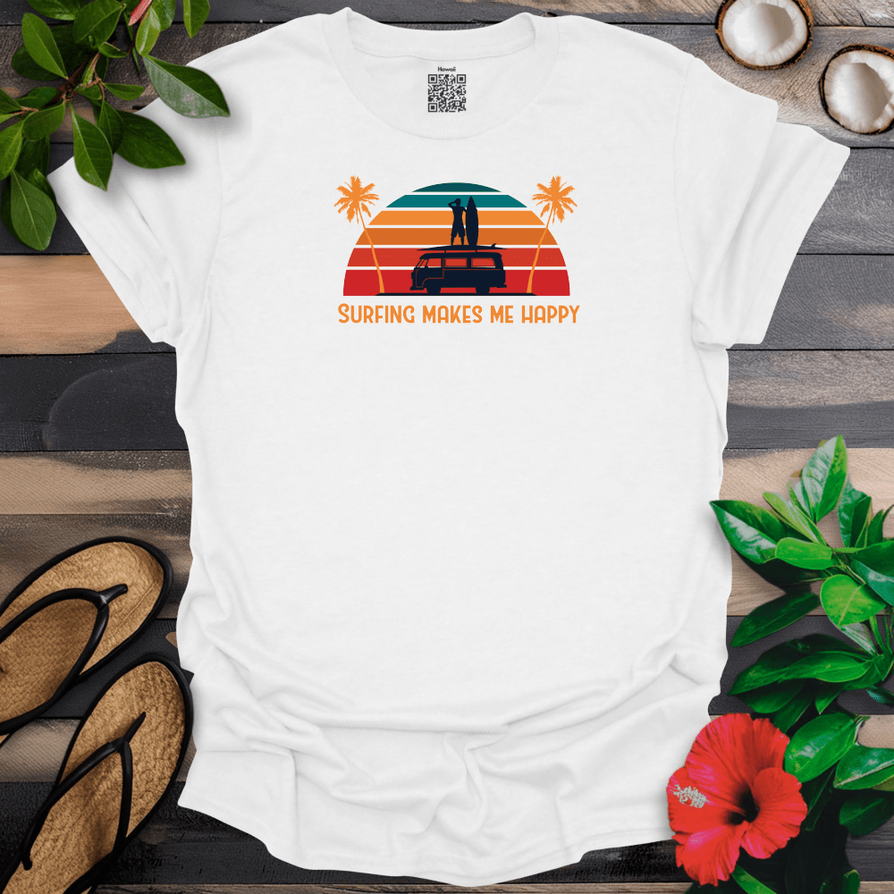 Surfing Makes Me Happy T-Shirt