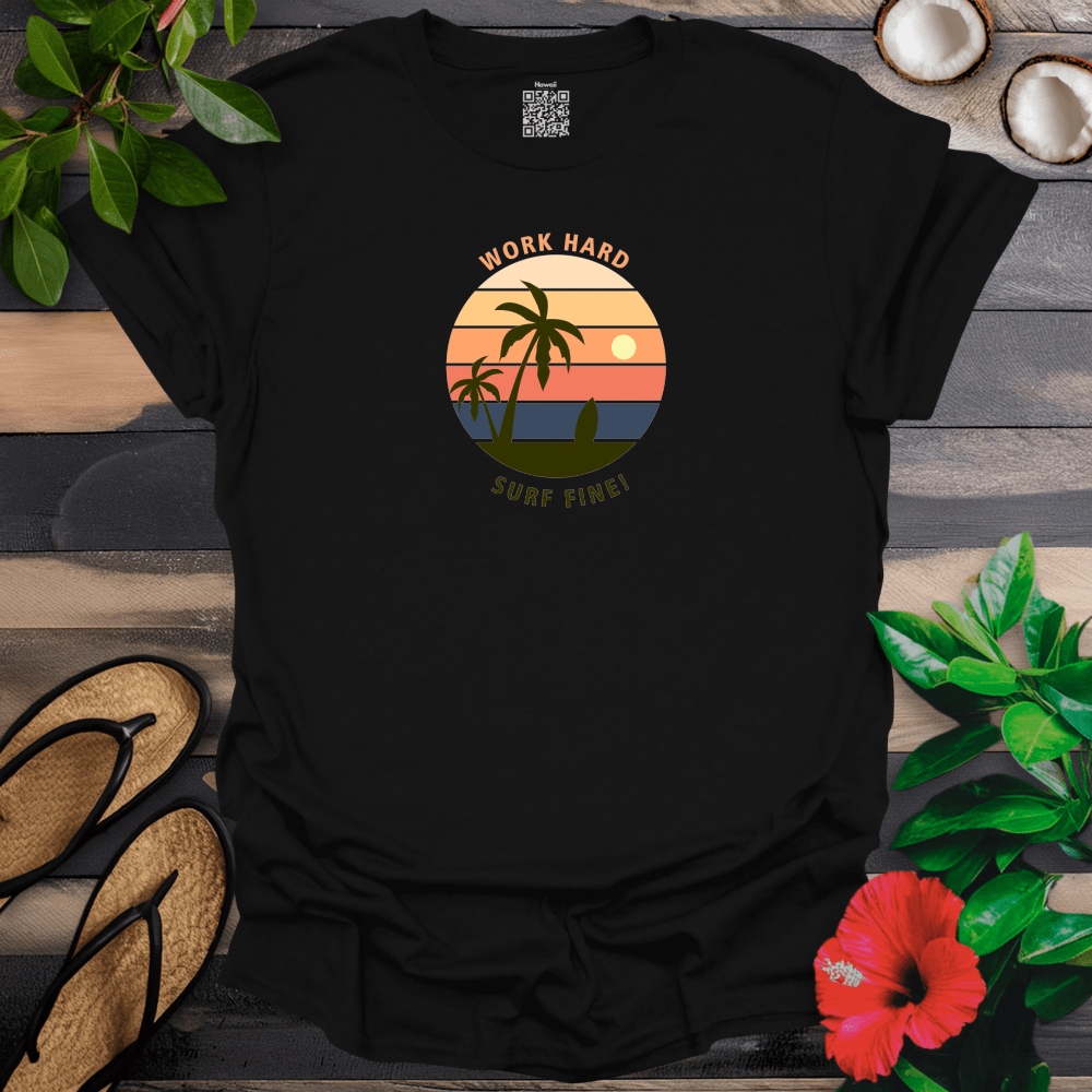 Work Hard Surf Fine T-Shirt